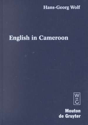 English in Cameroon de Hans-Georg Wolf