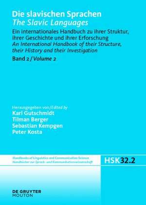 Die slavischen Sprachen / The Slavic Languages. Halbband 2 de Sebastian Kempgen