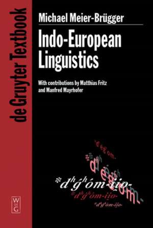 Indo-European Linguistics de Michael Meier-Brügger