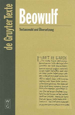 Beowulf: Eine Textauswahl mit Einleitung, Übersetzung, Kommentar und Glossar de Ewald Standop