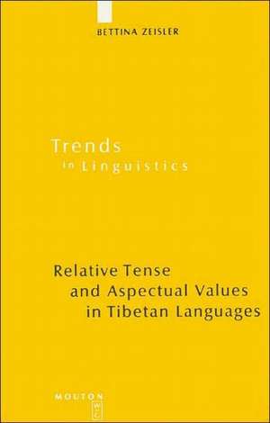 Relative Tense and Aspectual Values in Tibetan Languages: A Comparative Study de Bettina Zeisler