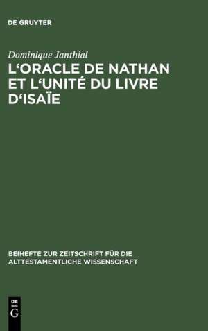 L'oracle de Nathan et l'unité du livre d'Isaïe de Dominique Janthial