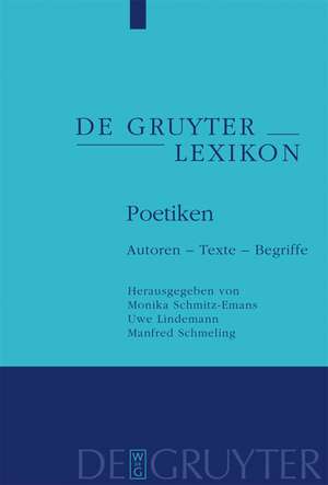 Poetiken: Autoren – Texte – Begriffe de Monika Schmitz-Emans