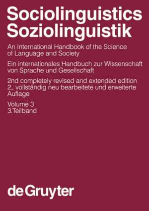 Sociolinguistics / Soziolinguistik. Volume 3 de Ulrich Ammon