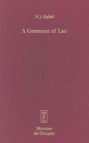 A Grammar of Lao de N.J. Enfield