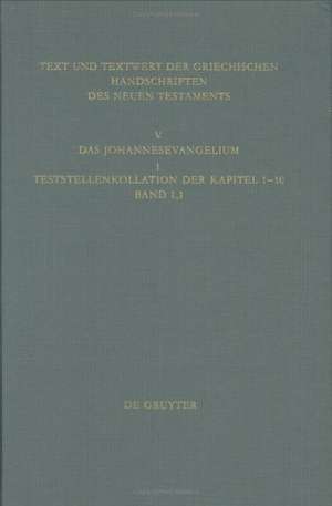 1. Teststellenkollation der Kapitel 1-10: 1. 1. Handschriftenliste und vergleichende Beschreibung. 1. 2. Resultate der Kollation und Hauptliste de Barbara Aland