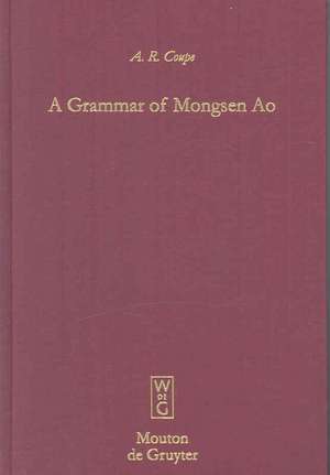 A Grammar of Mongsen Ao de A.R. Coupe