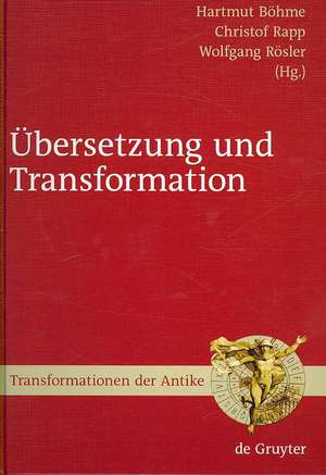 Übersetzung und Transformation de Hartmut Böhme