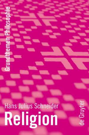 Religion de Hans Julius Schneider