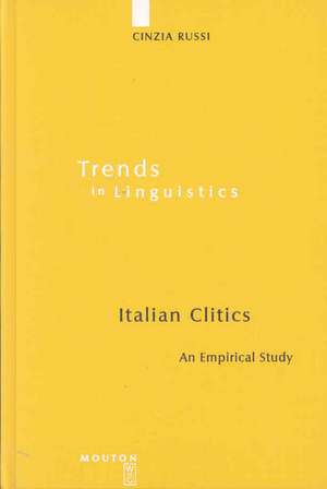 Italian Clitics: An Empirical Study de Cinzia Russi