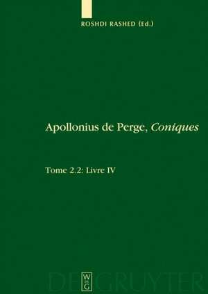 Livre IV. Commentaire historique et mathématique, édition et traduction du texte arabe de Roshdi Rashed