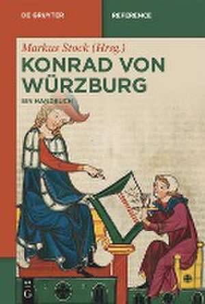 Konrad von Würzburg de Markus Stock