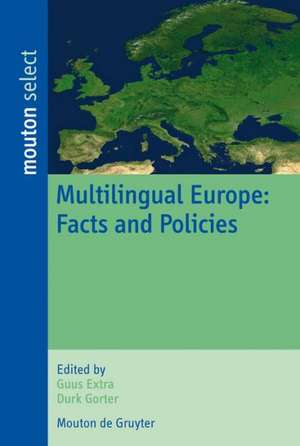 Multilingual Europe: Facts and Policies de Guus Extra