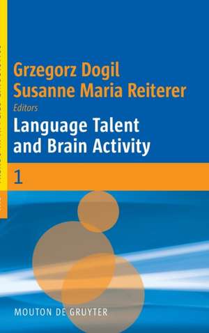 Language Talent and Brain Activity de Grzegorz Dogil