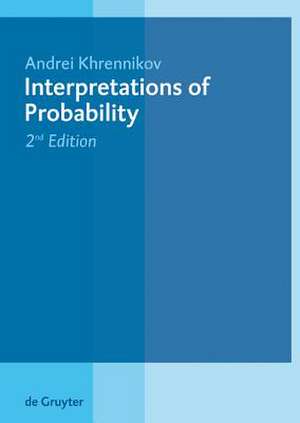 Interpretations of Probability de Andrei Khrennikov