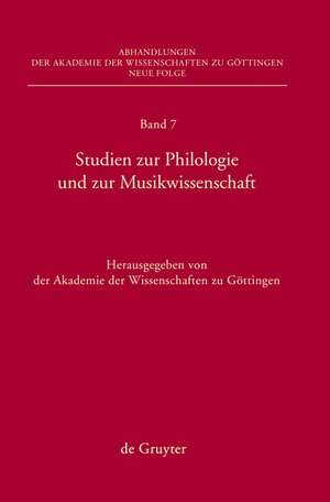 Studien zur Philologie und zur Musikwissenschaft de Akademie der Wissenschaften