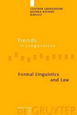 Formal Linguistics and Law de Günther Grewendorf