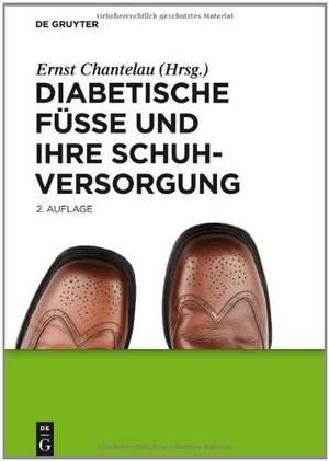 Diabetische Füße und ihre Schuhversorgung de Klaus Busch