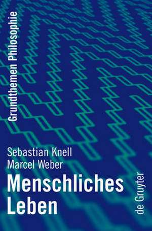 Menschliches Leben de Sebastian Knell