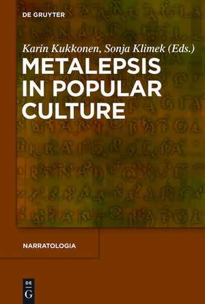 Metalepsis in Popular Culture de Karin Kukkonen