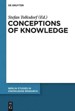 Conceptions of Knowledge de Stefan Tolksdorf