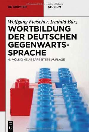 Wortbildung der deutschen Gegenwartssprache de Wolfgang Fleischer