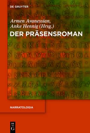 Der Präsensroman de Armen Avanessian