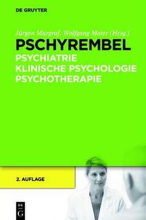 Pschyrembel Psychiatrie, Klinische Psychologie, Psychotherapie de Jürgen Margraf