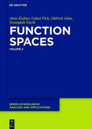 Function Spaces, 2 de Alois Kufner