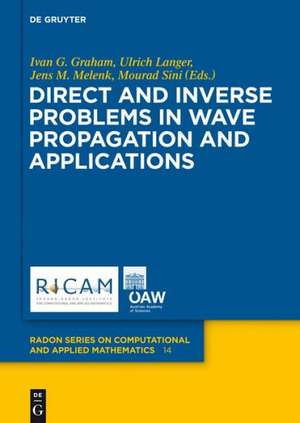 Direct and Inverse Problems in Wave Propagation and Applications de Ivan Graham