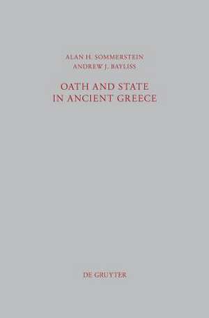 Oath and State in Ancient Greece de Alan H. Sommerstein