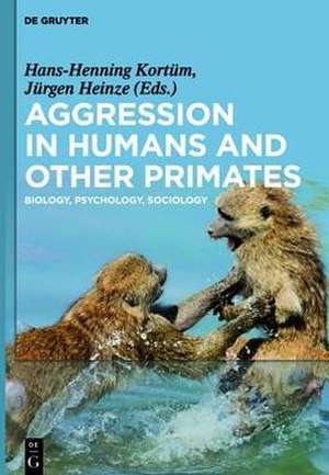 Aggression in Humans and Other Primates: Biology, Psychology, Sociology de Luciano Andreozzi