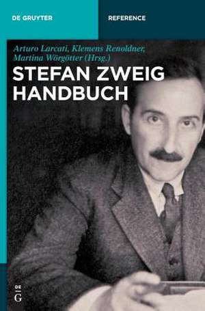 Stefan-Zweig-Handbuch de Arturo Larcati