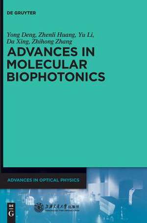 Advances in Molecular Biophotonics de Yanyi Huang