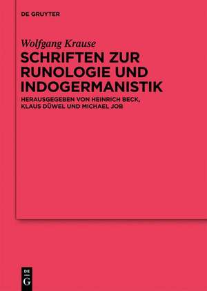 Schriften zur Runologie und Sprachwissenschaft de Wolfgang Krause