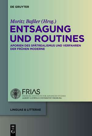 Entsagung und Routines: Aporien des Spätrealismus und Verfahren der frühen Moderne de Moritz Baßler