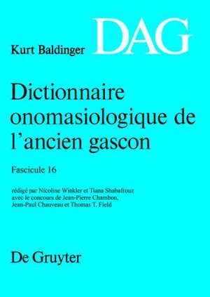 Dictionnaire onomasiologique de l’ancien gascon (DAG). Fascicule 16 de Nicoline Winkler