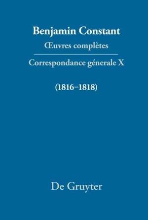 Correspondance générale 1816–1818 de Cecil P. Courtney