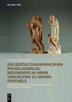 Die Gestaltungsprincipien Michelangelos, besonde – Aus dem Nachlass de Erwin Panofsky