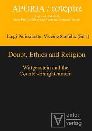 Doubt, Ethics and Religion: Wittgenstein and the Counter-Enlightenment de Luigi Perissinotto