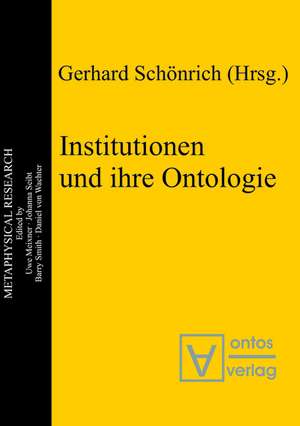 Institutionen und ihre Ontologie de Gerhard Schönrich