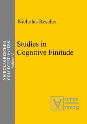 Studies in Cognitive Finitude de Nicholas Rescher