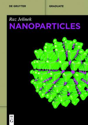Nanoparticles de Raz Jelinek