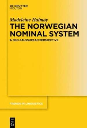 The Norwegian Nominal System: A Neo-Saussurean Perspective de Madeleine Halmøy