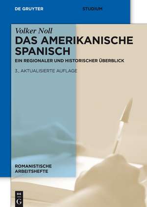 Das amerikanische Spanisch: Ein regionaler und historischer Überblick de Volker Noll