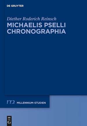 Michaelis Pselli Chronographia de Diether Roderich Reinsch