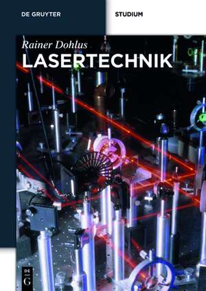 Lasertechnik de Rainer Dohlus