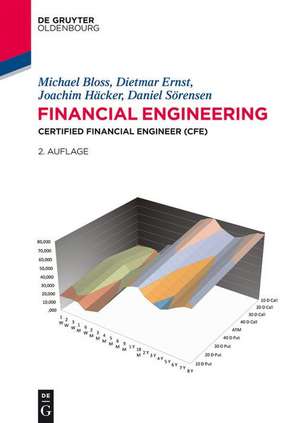 Financial Engineering: Certified Financial Engineer de Michael Bloss