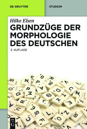 Grundzüge der Morphologie des Deutschen de Hilke Elsen