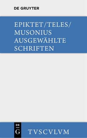 Ausgewählte Schriften: Griechisch - Deutsch de Epiktet